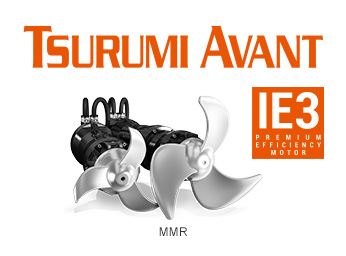 Top-of-the-Line Submersible Mixers with an IE3 Premium Efficiency Motor TSURUMI AVANT MMR-series